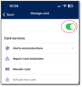 Screenshot in mobile banking app to show the toggle button under "Manage card"